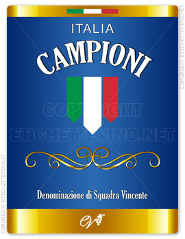 Etichetta Vino
ITALIA
CAMPIONI
Denominazione di Squadra Vincente