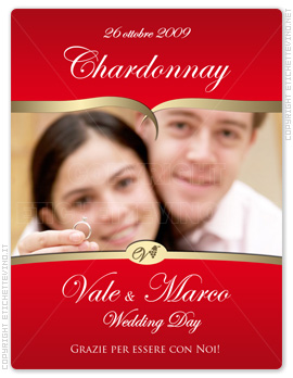 Etichetta Vino
26 ottobre 2009
Chardonnay
Vale & Marco
Wedding Day
GRAZIE PER ESSERE CON NOI