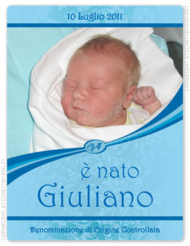 Etichetta Vino
10 Luglio 2011
è nato
Giuliano
Denominazione di Origine Controllata