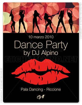 Etichetta Vino
10 marzo 2010
Dance Party
by DJ Alpino
Pala Dancing - Riccione